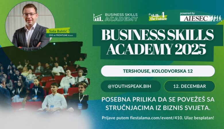 AIESEC in Bosnia and Herzegovina organizuje Business Skills Akademiju 2025!